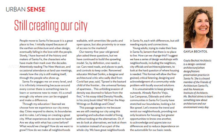 Urban Sense article 'Still Creating Our City' by Gayla Bechtol discusses Santa Fe's urban growth, architectural character, and community planning.